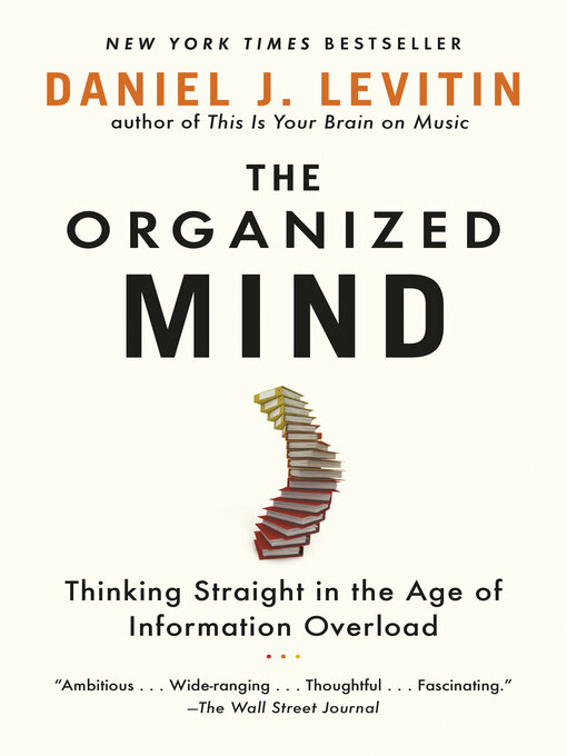 Title details for The Organized Mind by Daniel J. Levitin - Wait list